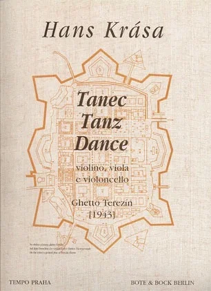 Krasa, Hans: Tanz/Dance/Tanec Ghetto Terezin, 1943 (violin, Viola, Cello) score & parts