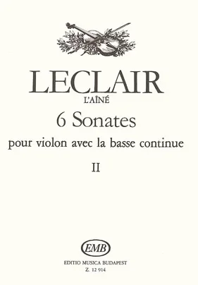 Leclair, Jean-Marie: 6 Sonatas for Violin and Bass Continuo, Vol.2 (violin, and piano)
