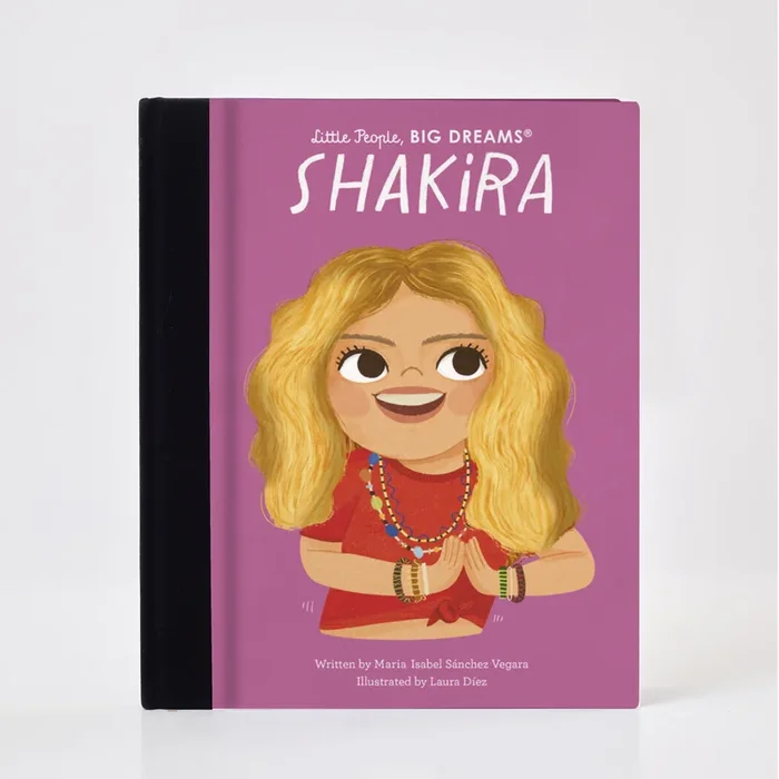 little people, big dreams: shakira