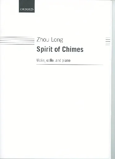 Long, Z.: Spirit of Chimes (violin, cello, and piano)