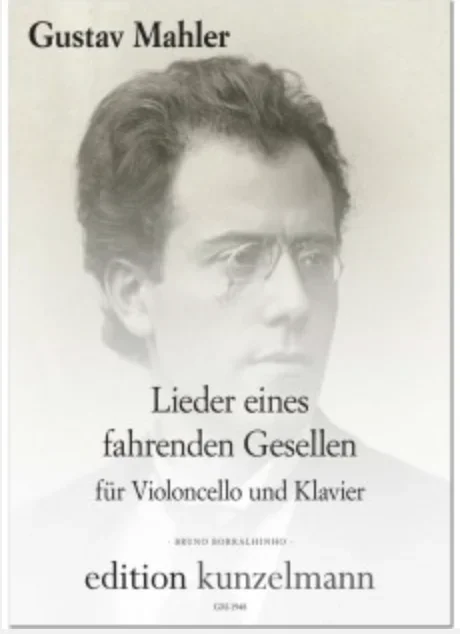 Mahler: Songs of a Wayfarer (cello & piano)