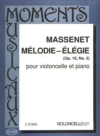 Massenet: Melodie – Elegie Op.10, No. 5 (cello, piano)