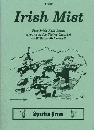 McConnell, W.: Irish Mist – Five Irish Folk Songs (string quartet)