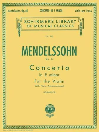 Mendelssohn, Concerto in E Minor Op. 64 for Violin and Piano (Schirmer)
