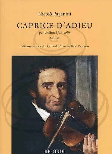 Paganini (Vescovo): Caprice D’adieu, MS68 – CRITICAL EDITION (violin) Ricordi