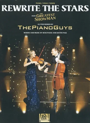 Pasek, Benj: Rewrite the Stars from The Greatest Showman as performed by The Piano Guys. (Piano/cello/violin)