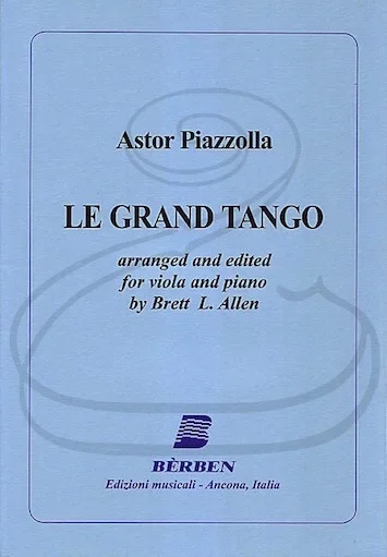 Piazzolla (Allen): Le Grand Tango (viola & piano) Berben Edizioni Musicali