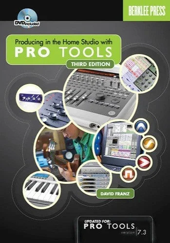 Producing In The Home Studio With Pro Tools by David Franz
