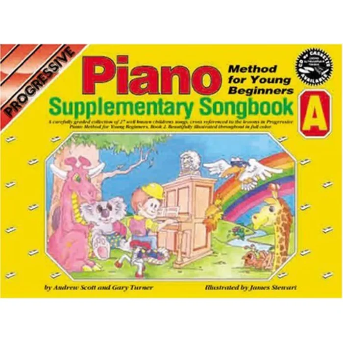 Progressive Piano Method for Young Beginners Supplementary Songbook – A Book