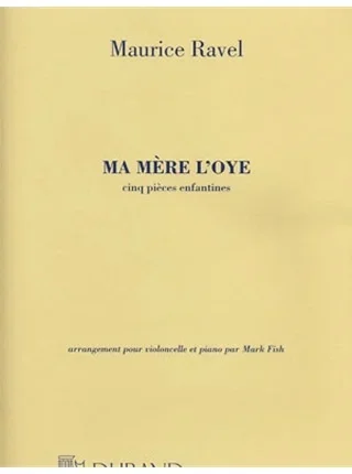 Ravel, Maurice: Ma Mere L’Oye-cinq pieces infantines