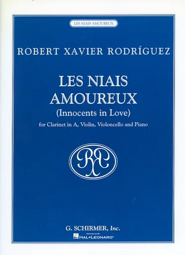 Rodriguez, R.X: Les Niais Amoureux – Innocents in Love (clarinet, violin, cello, and piano)