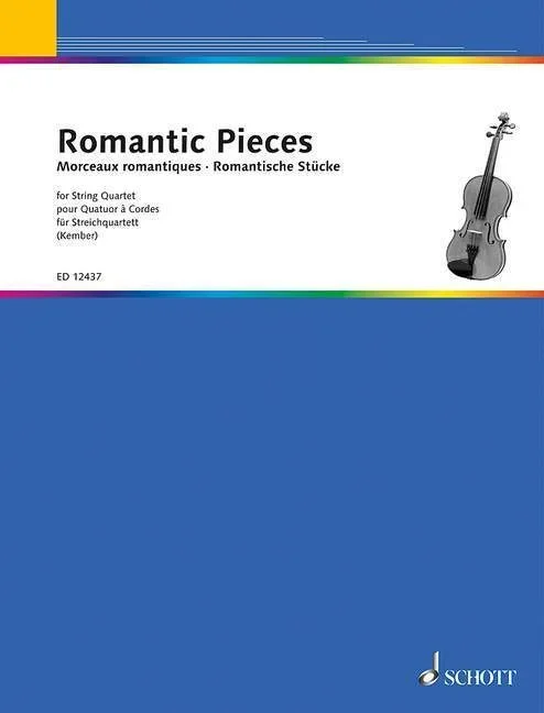Romantic Pieces for String Quartet (Schott)