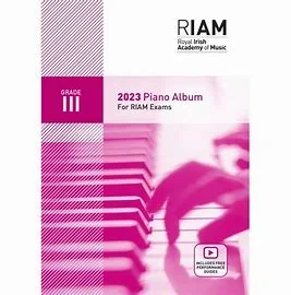 Royal Irish Academy of Music Grade 3 Piano Exam Book 2023