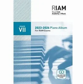 Royal Irish Academy of Music Grade 7 Piano Exam Book 2023 – 2026