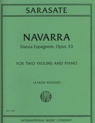Sarasate, Pablo de (Aaron Rosand, editor): Navarra, Danza Espagnole, Op. 33 (2 violins and piano)