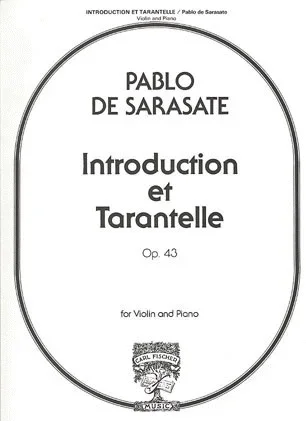 Sarasate, Pablo de: Introduction et Tarantelle (Violin & Piano)