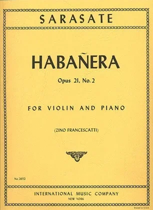 Sarasate, Pablo (Francescatti): Habanera Op.21 No.2 (violin & piano)