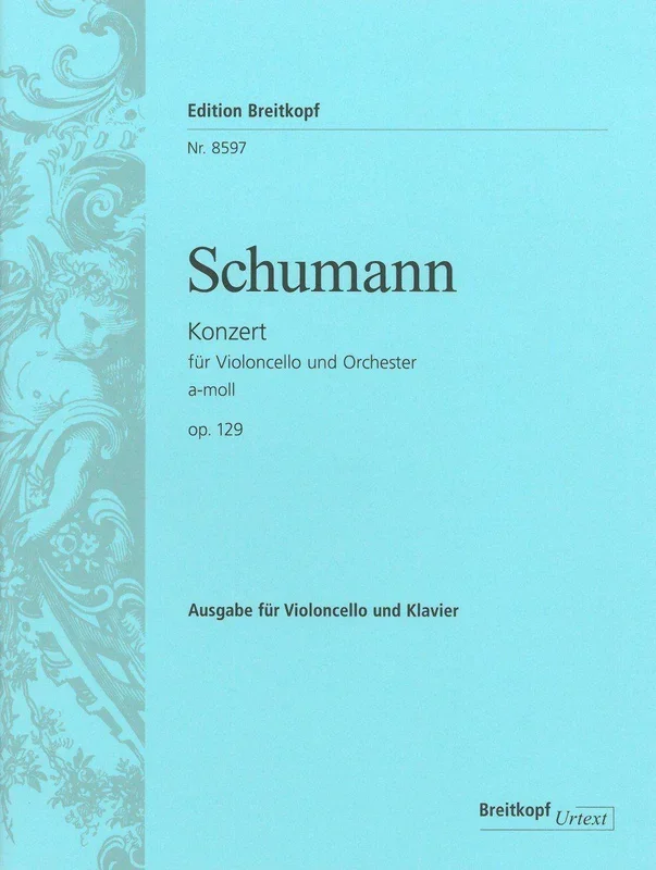 Schumann, Concerto in A Minor Op. 129 for Cello and Piano (Breitkopf & Hartel)