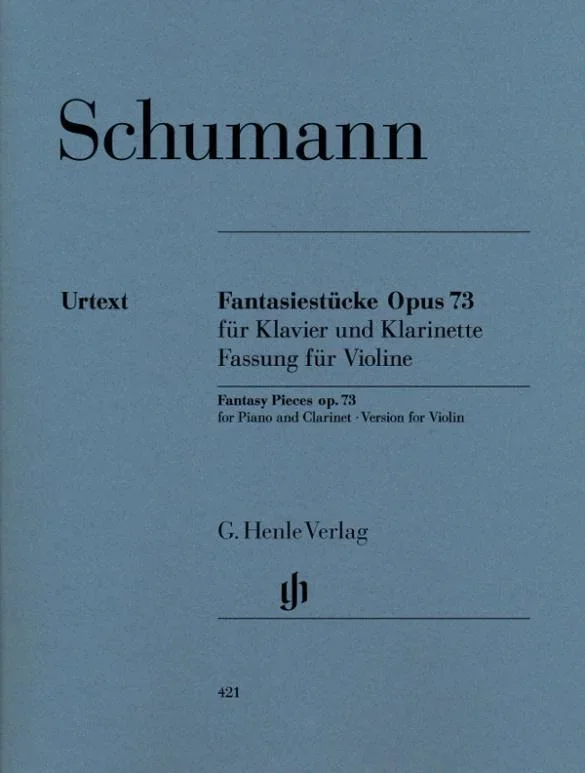 Schumann, Fantasiestucke (Fantasy Pieces) Op. 73 for Violin and Piano (Henle)