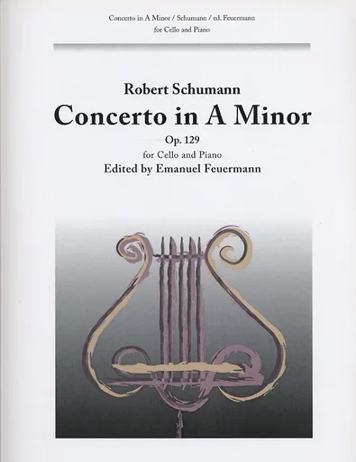 Schumann, Robert Feuermann, ed.): Concerto in A Major Op. 129 (cello & piano)