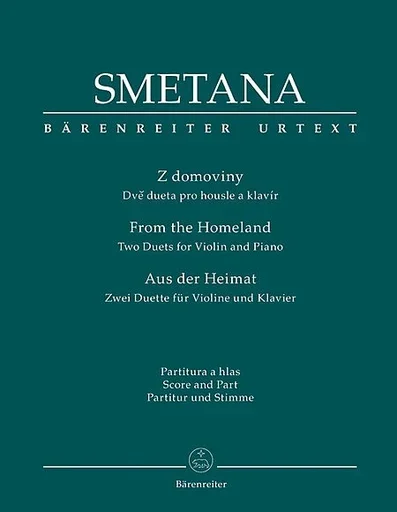 Smetana, Bedrich: From the Native Land-Aus der Heimat (violin/piano) Barenreiter