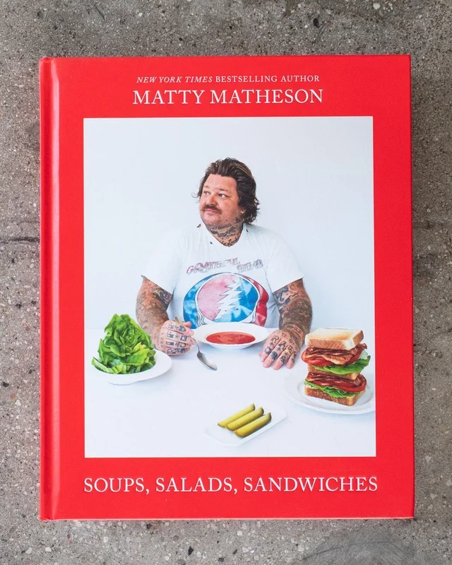 Soups, Salads, Sandwiches – Matty Matheson