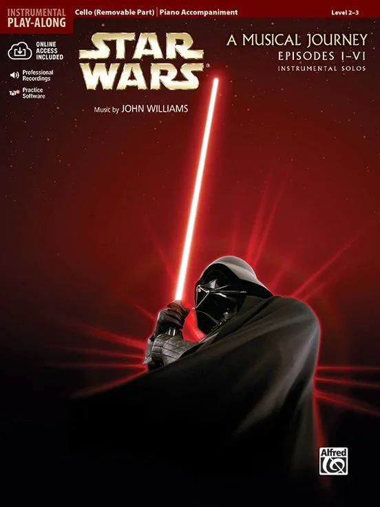 Star Wars Episodes I-VI for Cello with Online Accompaniment