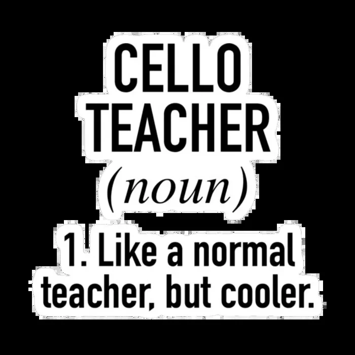 Sticker – Cello Teacher Definition