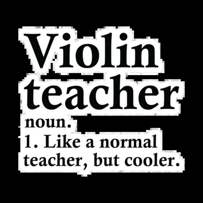 Sticker – Violin Teacher Definition