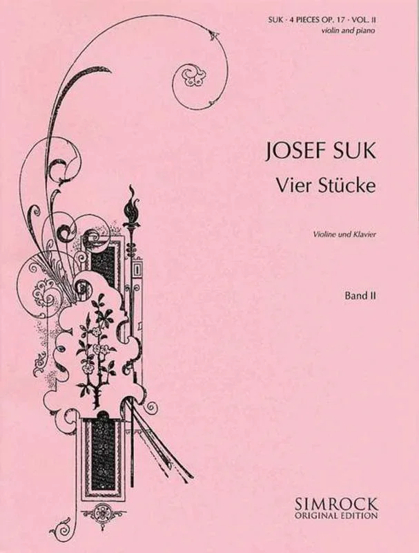 Suk, Four Pieces Op. 17 Volume 2 for Violin and Piano (Simrock)
