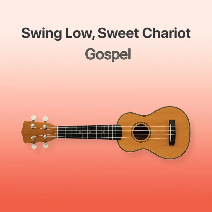 Swing Low, Sweet Chariot – Ukulele Tab
