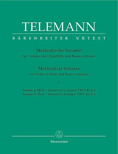 Telemann: Twelve Methodical Sonatas, Vol.1 G mi & A maj (violin & piano, cello) Barenreiter