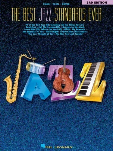 The Best Jazz Standards Ever – Piano/Vocal/Guitar Songbook