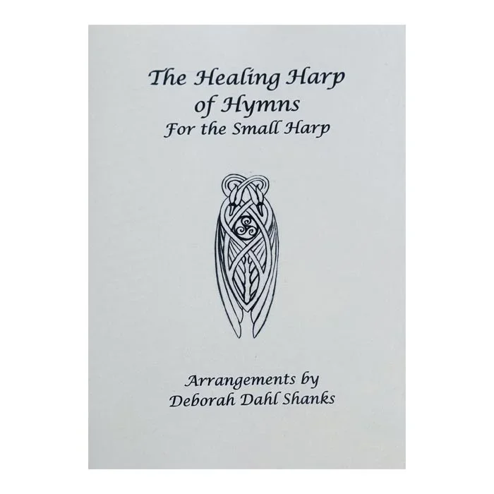 The Healing Harp of Hymns for the Small Harp