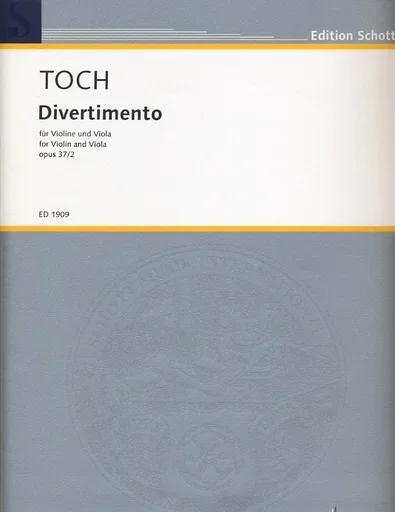 Toch, Ernst: Divertimento Op. 37 No.2 for Violin & Viola SCHOTT