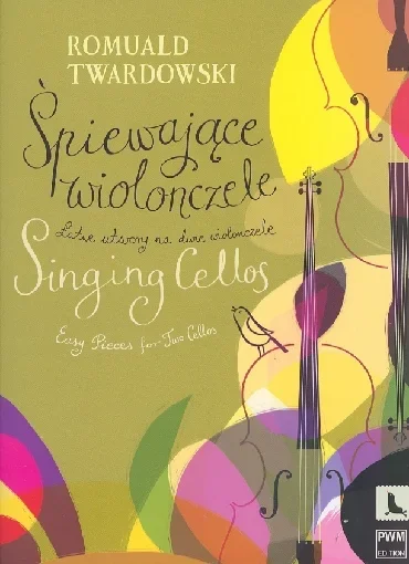 Twardowski, Romuald: Singing Cellos – Easy Pieces for Two Cellos