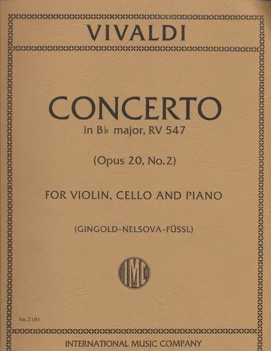 Vivaldi, A. (Gingold/Nelsova/Fussl): Concerto in Bb Major, RV.547 (violin, cello, and piano) IMC