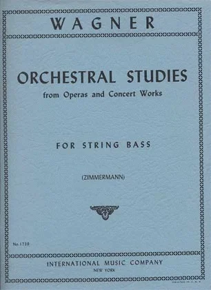 Wagner, Richard (Zimmerman): Orchestral Studies from Operas & Concert Works