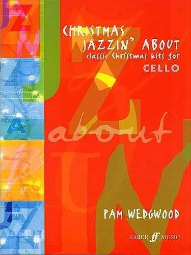 Wedgewood: Christmas Jazzin’ About (cello & piano) Faber